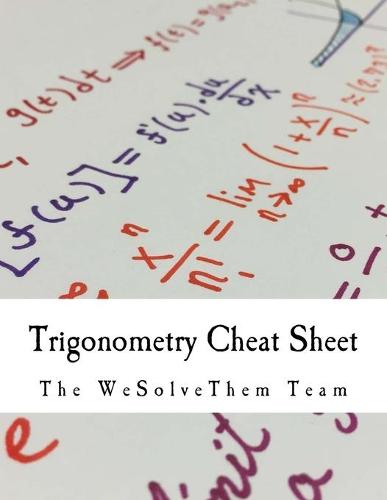 Trigonometry Cheat Sheet