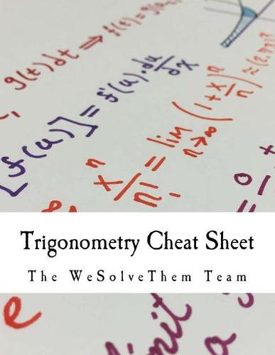 Trigonometry Cheat Sheet