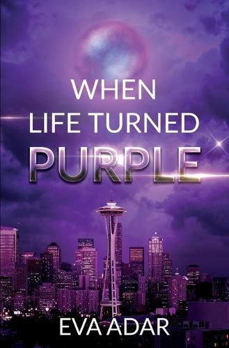 When Life Turned Purple