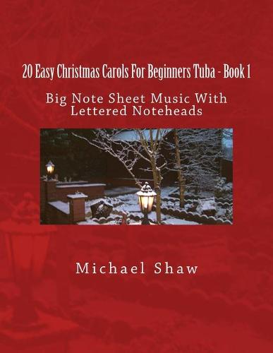 20 Easy Christmas Carols For Beginners Tuba - Book 1