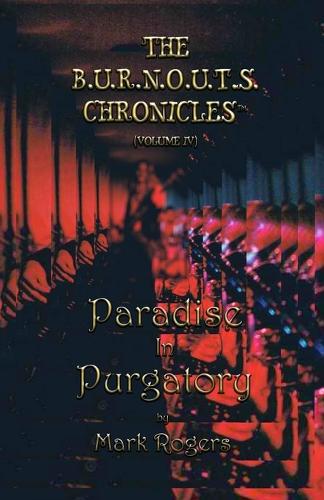 Paradise In Purgatory