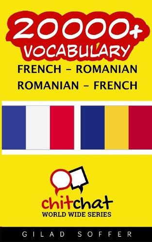20000+ French - Romanian Romanian - French Vocabulary