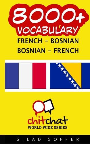 8000+ French - Bosnian Bosnian - French Vocabulary