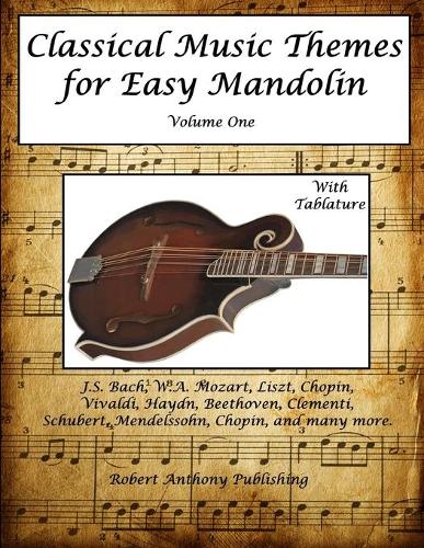 Classical Music Themes for Easy Mandolin Volume One