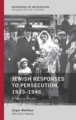 Jewish Responses to Persecution, 1933–1946
