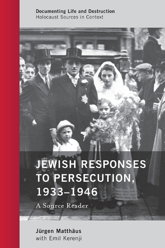 Jewish Responses to Persecution, 1933–1946