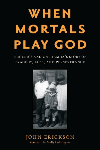 When Mortals Play God