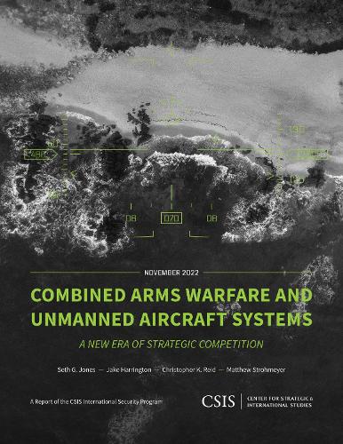 Combined Arms Warfare and Unmanned Aircraft Systems