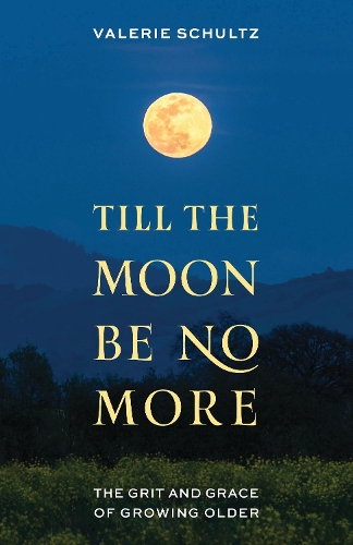 Till the Moon Be No More