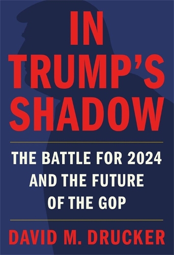 In Trump's Shadow