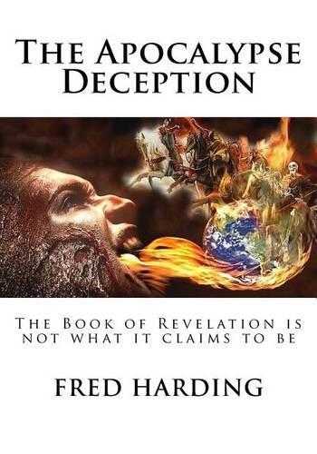 The Apocalypse Deception