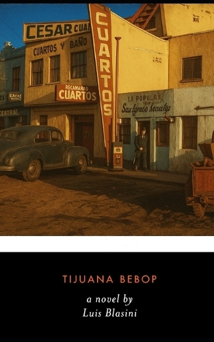 Tijuana Bebop