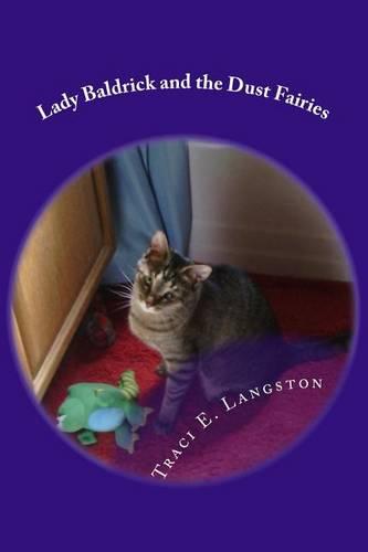 Lady Baldrick and the Dust Fairies