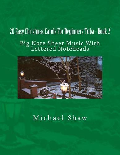 20 Easy Christmas Carols For Beginners Tuba - Book 2