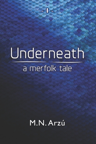 Underneath - A Merfolk Tale