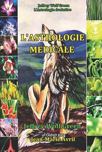 L'Astrologie Medicale