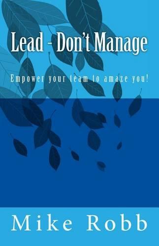 Lead - Don't Manage