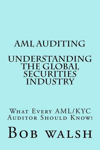 AML Auditing - Understanding Global Securities Industry