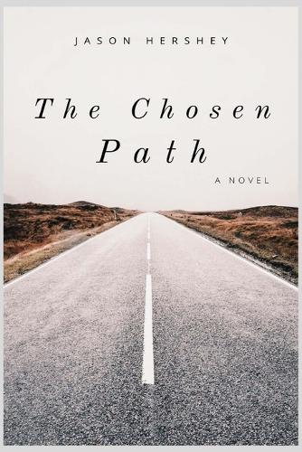 The Chosen Path