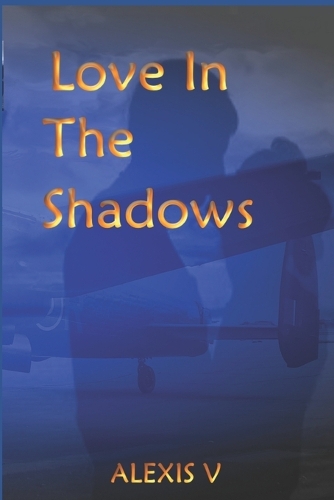 Love In The Shadows