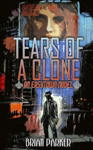 Tears of a Clone