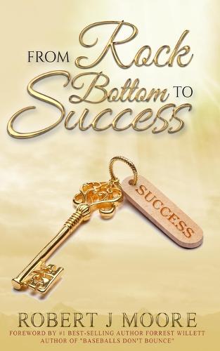From Rock Bottom to Success
