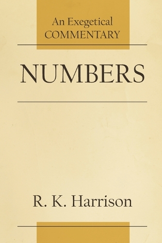 Numbers – An Exegetical Commentary