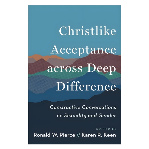 Christlike Acceptance across Deep Difference