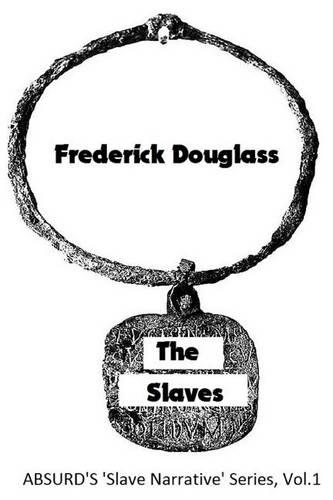 The Slaves
