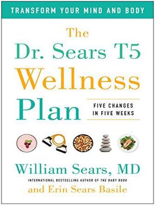 The Dr. Sears T5 Wellness Plan