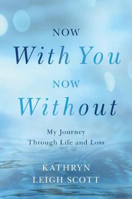 Now With You, Now Without