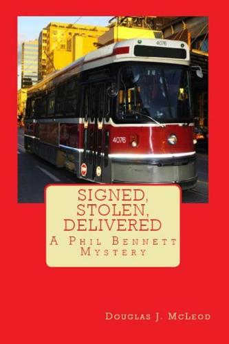 Signed, Stolen, Delivered