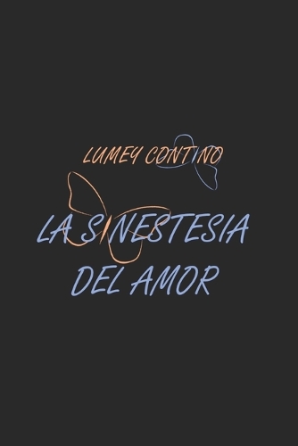La sinestesia del amor