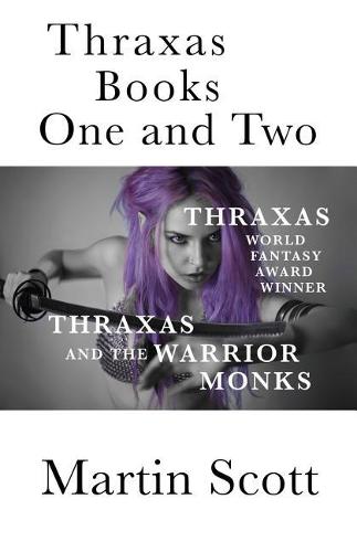 Thraxas Books One and Two