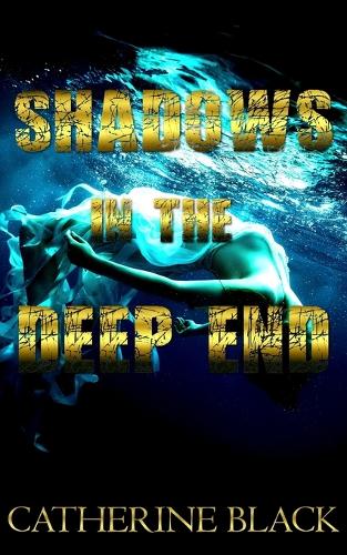 Shadows in the Deep End