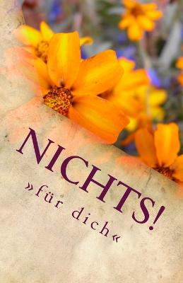 Nichts!