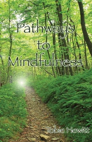 Pathways to Mindfulness