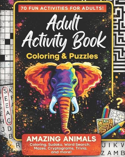 Adult Activity Book Amazing Animals