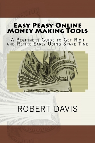 Easy Peasy Online Money Making Tools