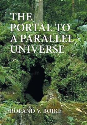 The Portal to a Parallel Universe