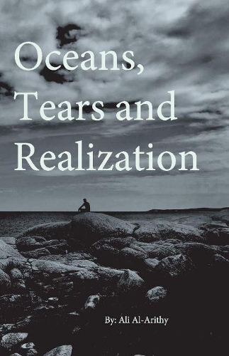 Oceans, Tears and Realization