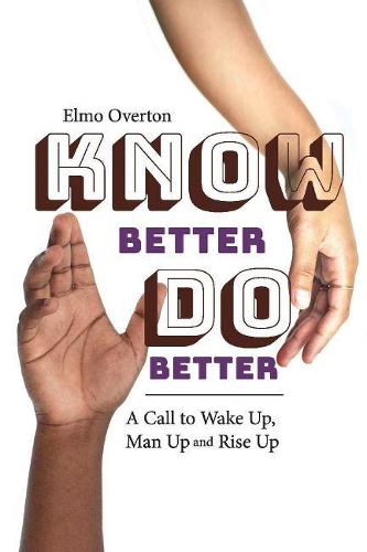 Know Better, Do Better