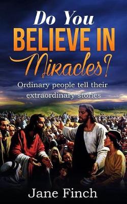Do You Believe in Miracles?