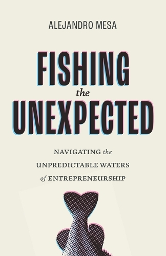 Fishing the Unexpected