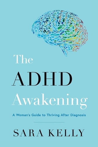The ADHD Awakening