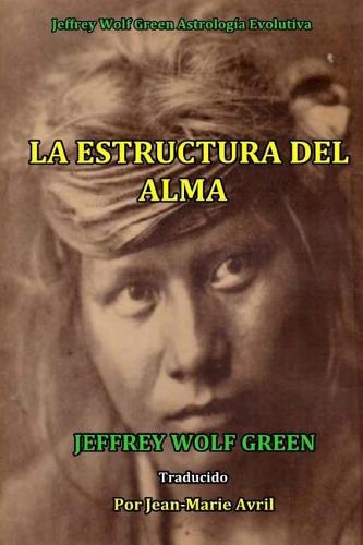 La Estructura Del Alma