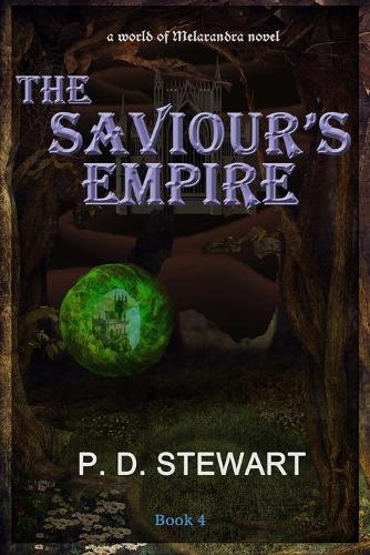 The Saviour's Empire