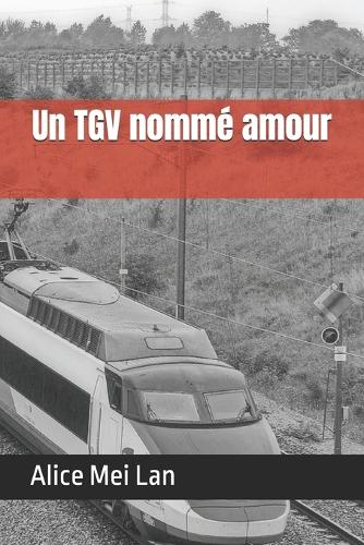 Un TGV nommé amour