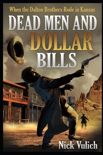 Dead Men and Dollar Bills