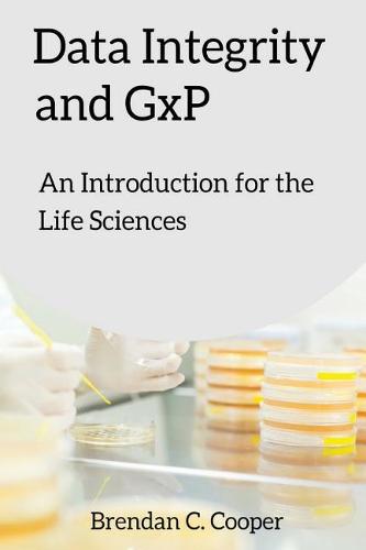 Data Integrity and GxP